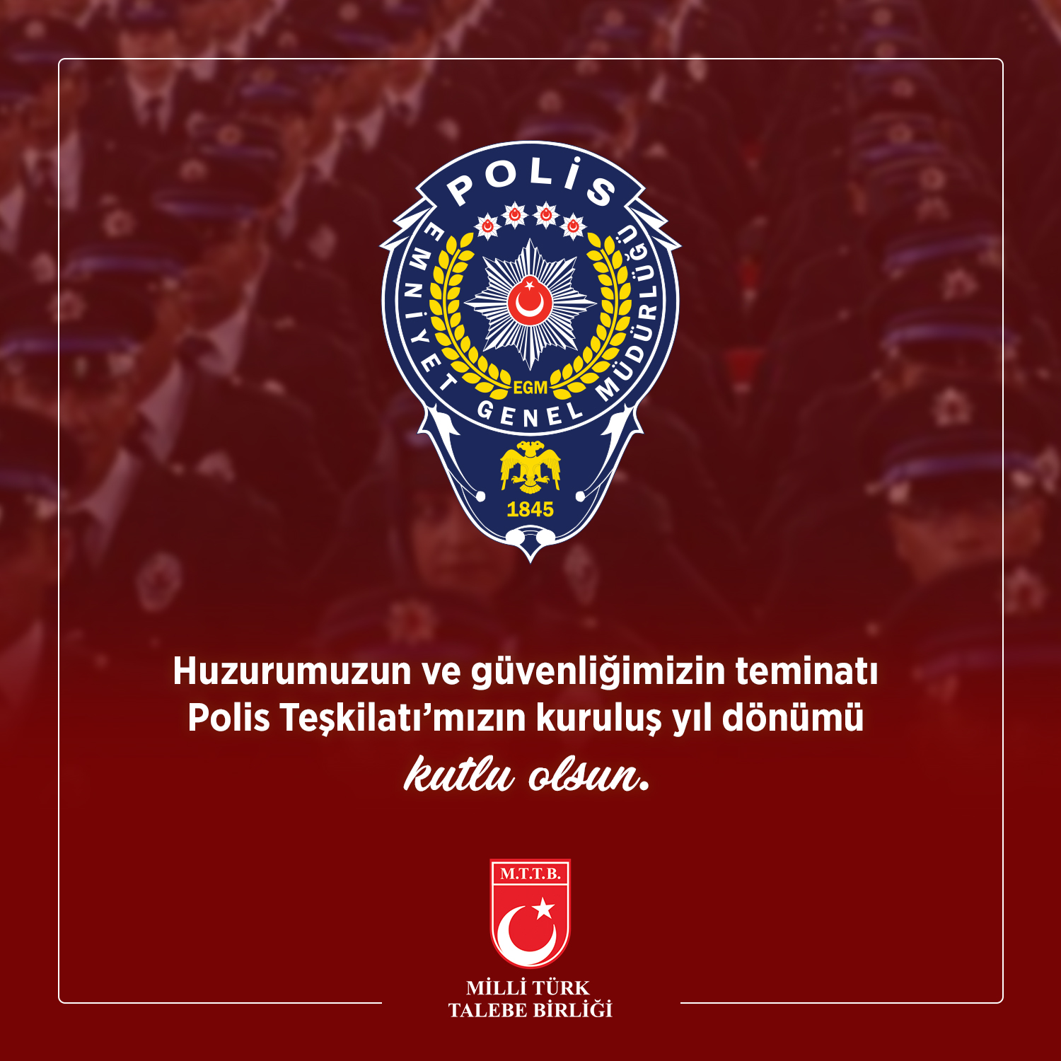 Polis Teşkilatı’mızın 175. Kuruluş Yıl Dönümü Kutlu Olsun.