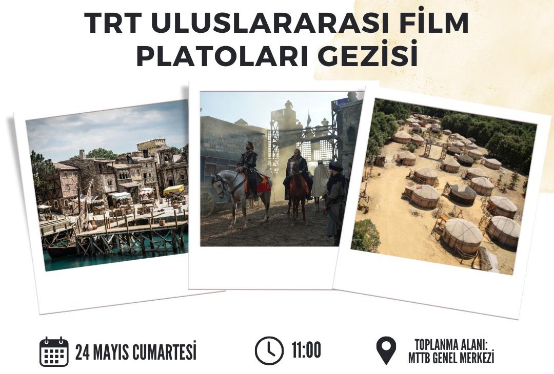 TRT ULUSLARARASI FİLM PLATOLARI GEZİSİ