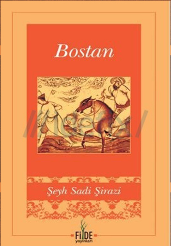 Bostan – Şeyh Sâdî Şirâzî 