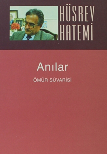 Ömür Süvarisi – Hüsrev HATEMİ 