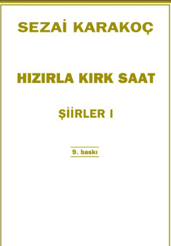 Hızırla Kırk Saat – Sezai KARAKOÇ 