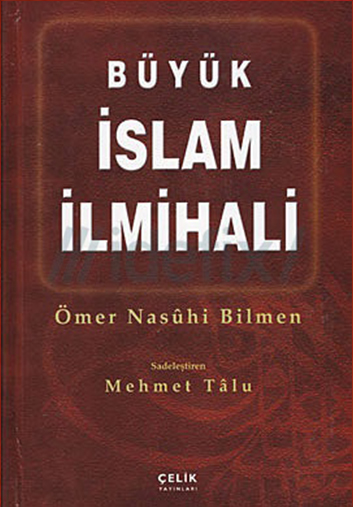 Büyük İslam İlmihali – Ömer Nasuhi BİLMEN 